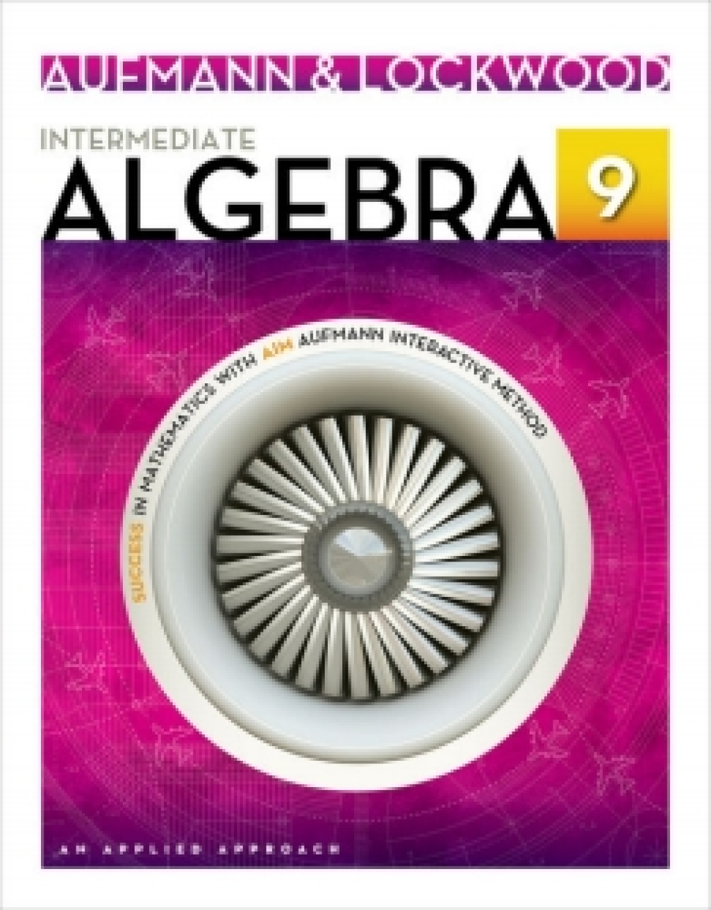 WebAssign for Aufmann/Lockwood's Intermediate Algebra: An Applied Approach, 9th Edition [Instant Access], Single-Term 9th Edition â€“ PDF/EPUB Version Downloadable